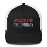 Escape The Ordinary Trucker Cap