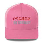 Escape The Ordinary Trucker Cap