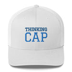 Thinking Cap Trucker Cap